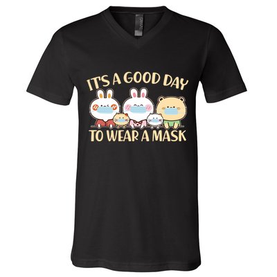 Cute It's A Good Day To Wear A Mask V-Neck T-Shirt