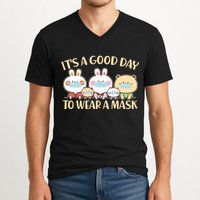 Cute It's A Good Day To Wear A Mask V-Neck T-Shirt