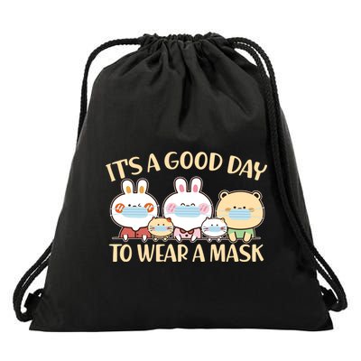 Cute It's A Good Day To Wear A Mask Drawstring Bag