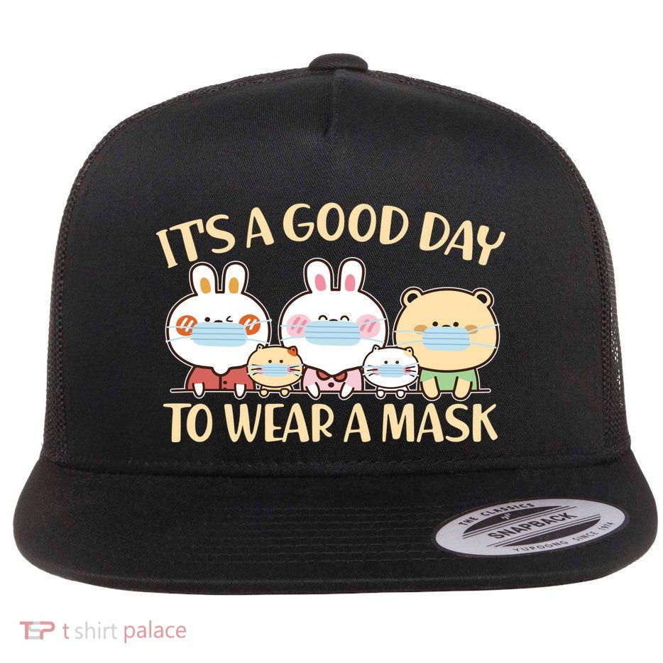 Cute It's A Good Day To Wear A Mask Flatbill Hat