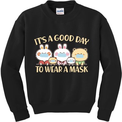 Cute It's A Good Day To Wear A Mask Kids Sweatshirt