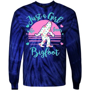 Cute Just a Girl Who Loves Bigfoot Tie-Dye Long Sleeve Shirt