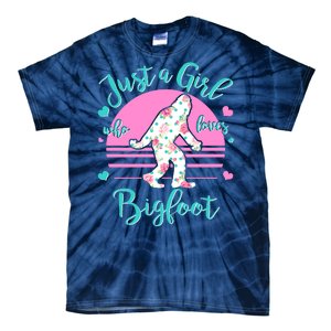 Cute Just a Girl Who Loves Bigfoot Tie-Dye T-Shirt