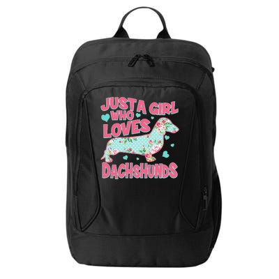 Cute Just A Girl Who Loves Dachshunds City Backpack