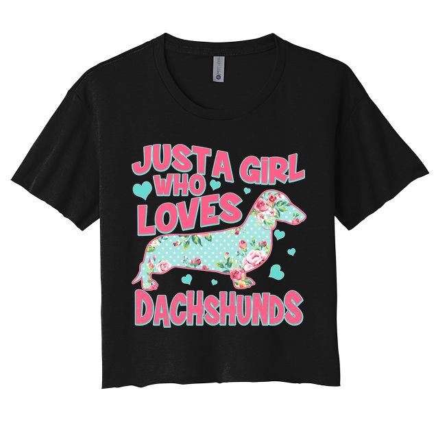 Cute Just A Girl Who Loves Dachshunds Crop Top