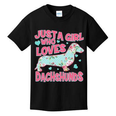 Cute Just A Girl Who Loves Dachshunds Kids T-Shirt