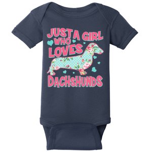 Cute Just A Girl Who Loves Dachshunds Baby Bodysuit