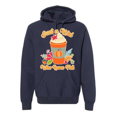 Cute Just A Girl Who Loves Fall Premium Hoodie