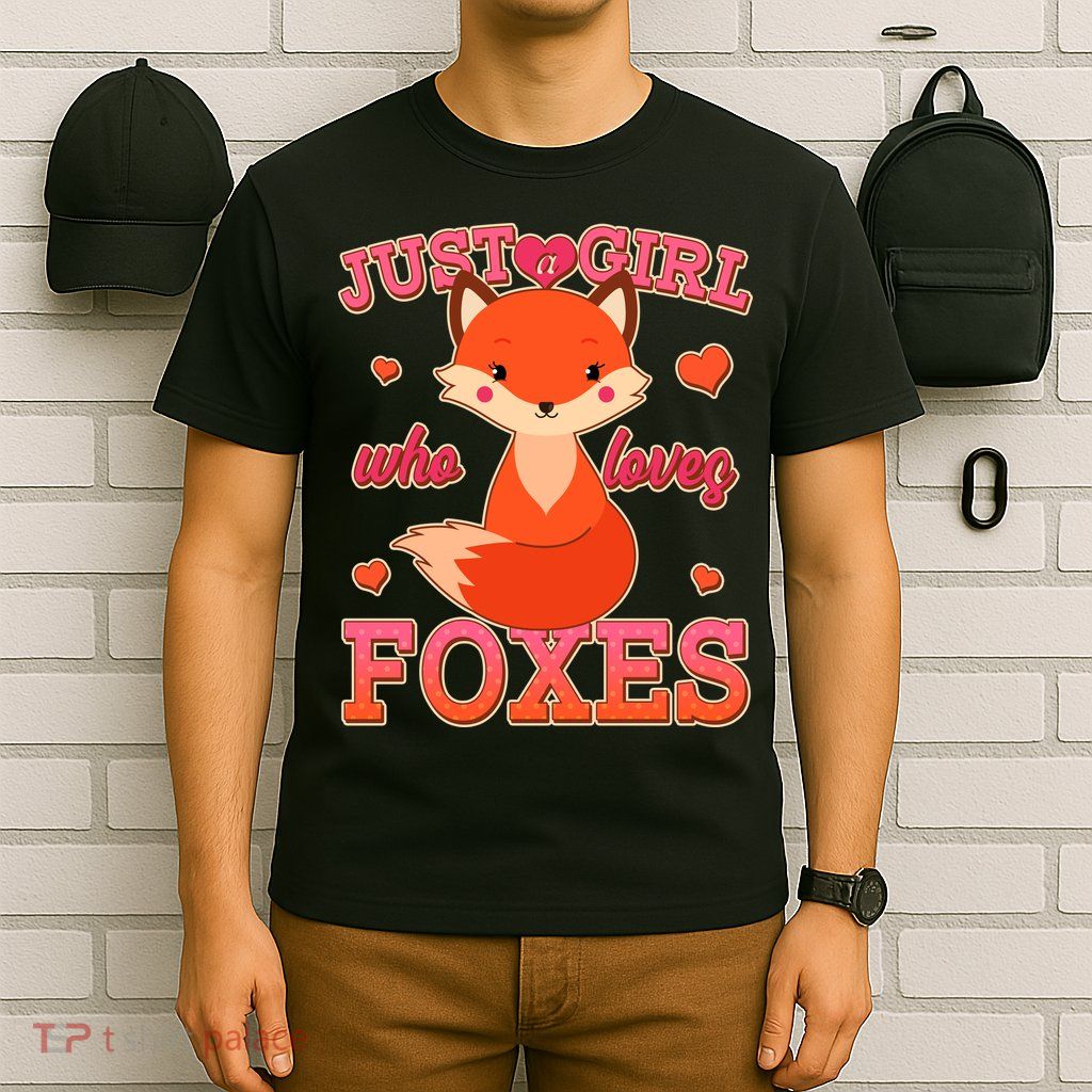 Cute Just A Girl Who Loves Foxes T-Shirt