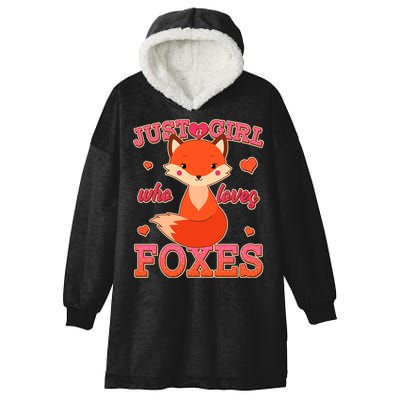 Cute Just A Girl Who Loves Foxes Hooded Wearable Blanket