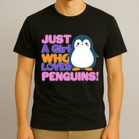Cute Just A Girl Who Loves Penguins T-Shirt