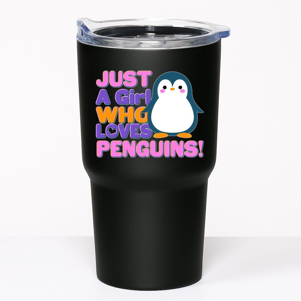 Cute Just A Girl Who Loves Penguins Tumbler