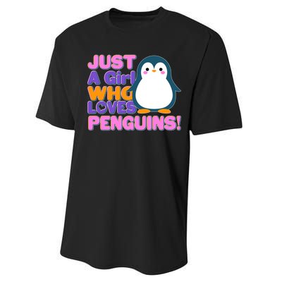 Cute Just A Girl Who Loves Penguins Performance Sprint T-Shirt