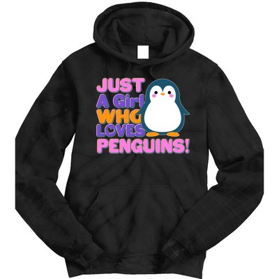 Cute Just A Girl Who Loves Penguins Tie Dye Hoodie