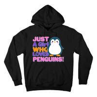 Cute Just A Girl Who Loves Penguins Tall Hoodie