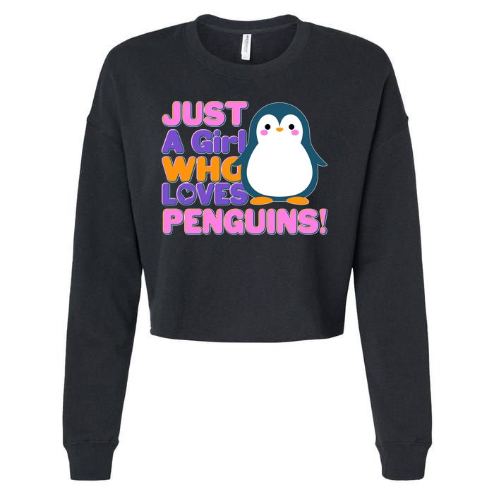 Cute Just A Girl Who Loves Penguins Cropped Pullover Crew