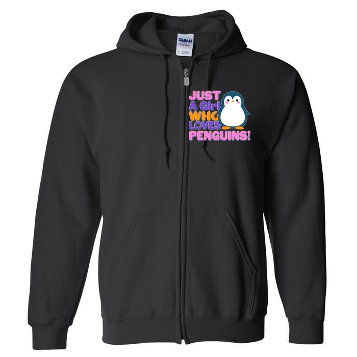 Cute Just A Girl Who Loves Penguins Full Zip Hoodie