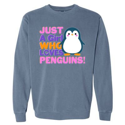 Cute Just A Girl Who Loves Penguins Garment-Dyed Sweatshirt