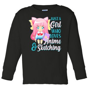 Cute Kawaii Just a Girl Who Loves Anime and Sketching Toddler Long Sleeve Shirt