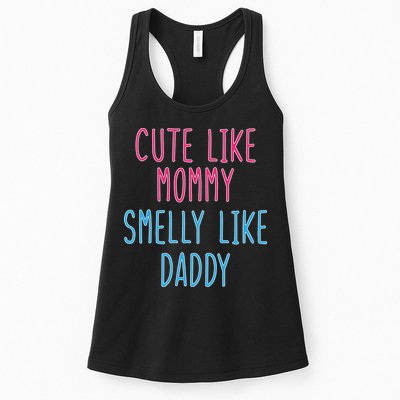Cute Like Mommy Smelly Like Daddy Womens Tank Top
