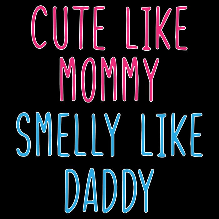 Cute Like Mommy Smelly Like Daddy Baby Bodysuit