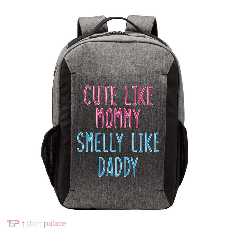 Cute Like Mommy Smelly Like Daddy Vector Backpack