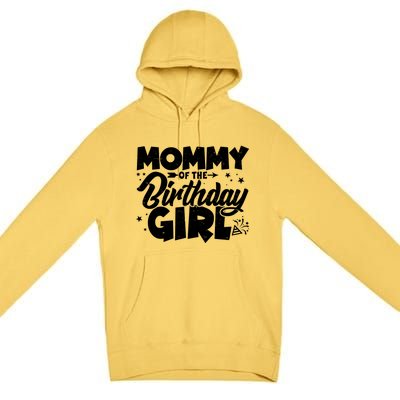 Cute Mommy Of The Birthday Girl Premium Pullover Hoodie