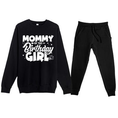 Cute Mommy Of The Birthday Girl Premium Crewneck Sweatsuit Set