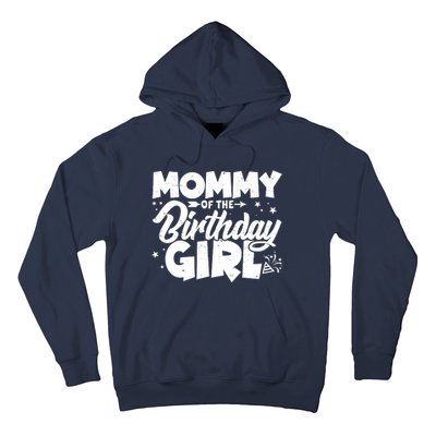 Cute Mommy Of The Birthday Girl Hoodie