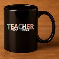 Cute Personalize Teacher Customizable Gift Custom 11oz C Handle Ceramic Mug