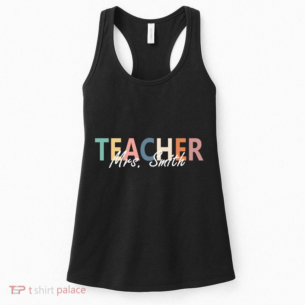 Cute Personalize Teacher Customizable Gift Custom Womens Tank Top