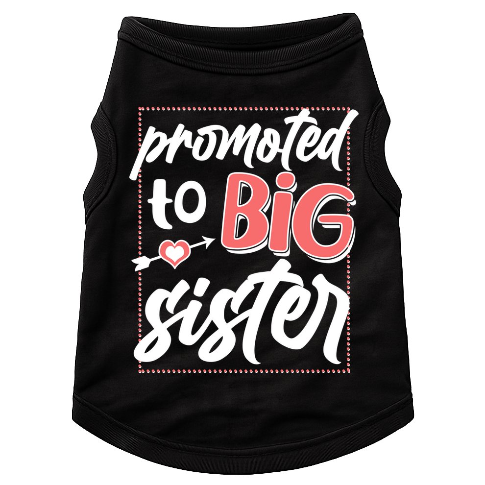 Cute Promoted To BIG Sister Doggie Tank