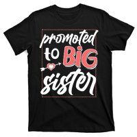 Cute Promoted To BIG Sister T-Shirt