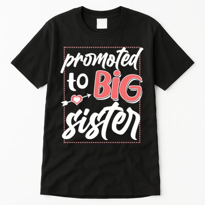 Cute Promoted To BIG Sister Tall T-Shirt