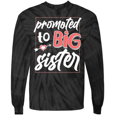 Cute Promoted To BIG Sister Tie-Dye Long Sleeve Shirt