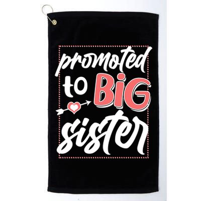 Cute Promoted To BIG Sister Golf Towel