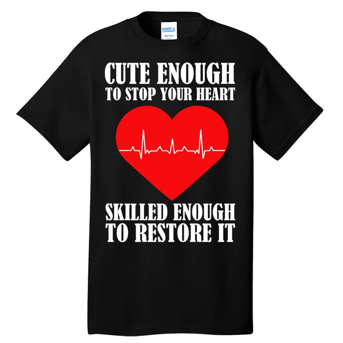 Cute Skilled Nurse Tall T-Shirt