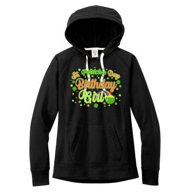 Cute St. Patrick's Day Birthday Girl Women's Fleece Hoodie