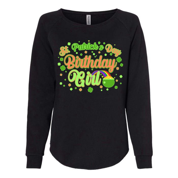 Cute St. Patrick's Day Birthday Girl Womens California Wash Sweatshirt