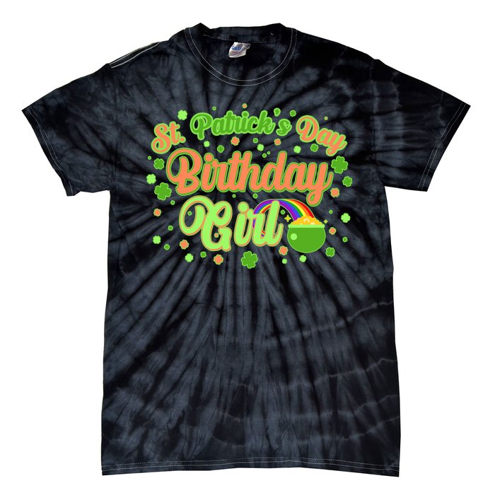 Cute St. Patrick's Day Birthday Girl Tie-Dye T-Shirt