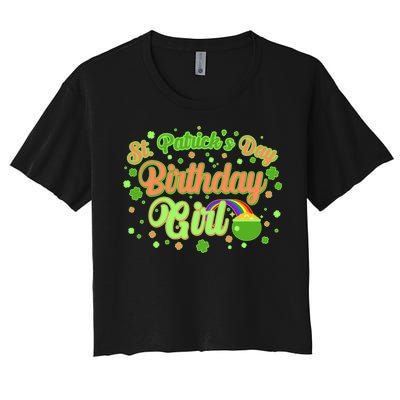 Cute St. Patrick's Day Birthday Girl Women's Crop Top Tee