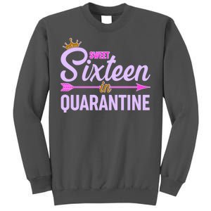 Cute Sweet Sixteen in Quarantine Tall Sweatshirt