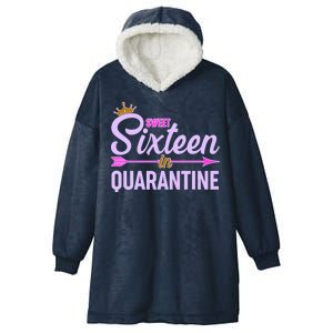 Cute Sweet Sixteen in Quarantine Hooded Wearable Blanket