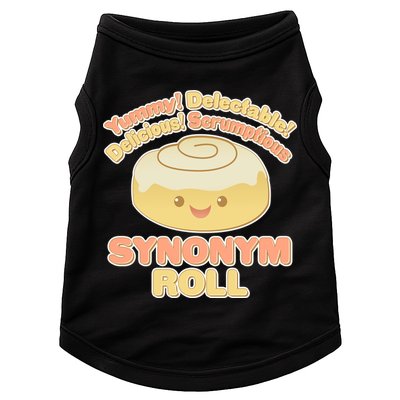 Cute Synonym Roll Doggie Tank