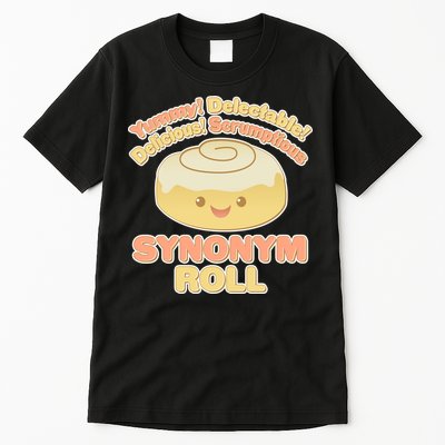 Cute Synonym Roll Tall T-Shirt