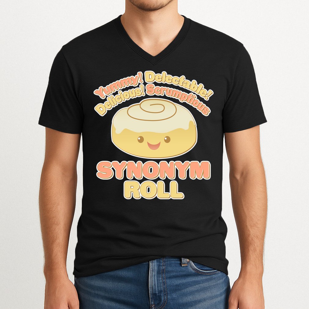 Cute Synonym Roll V-Neck T-Shirt