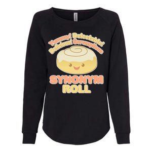 Cute Synonym Roll Womens California Wash Sweatshirt