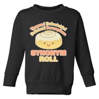 Cute Synonym Roll Toddler Sweatshirt