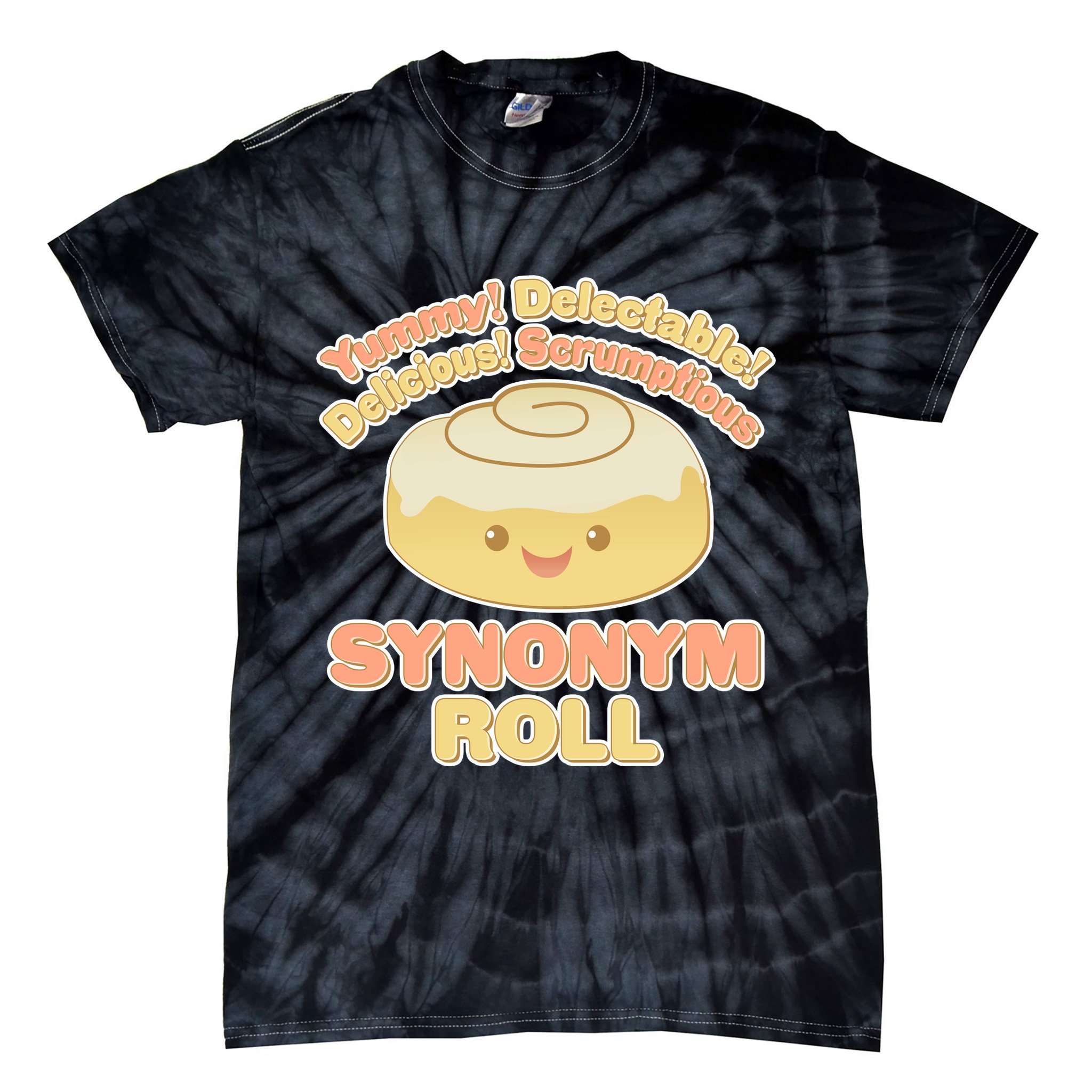Cute Synonym Roll Tie-Dye T-Shirt
