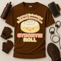 Cute Synonym Roll Performance Shirt